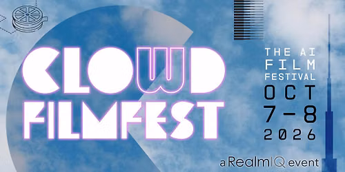 CLOWD AI Film Festival Oct 7th & Oct 8th 2026