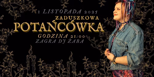 Zaduszkowa Pota\u0144c\u00f3wka I DJ \u017baba I 01.11 21:00 I Cafe Noir \ud83d\udda4\u2615