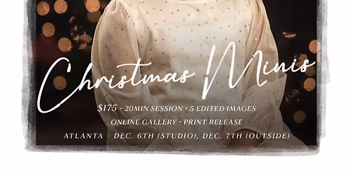 Christmas Holiday Mini-Sessions!!! (Atlanta Edition) 12\/6 & 12\/7