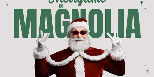 Merrytime in Magnolia