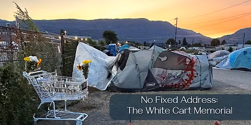 No Fixed Address: The White Cart Memorial Film Screening