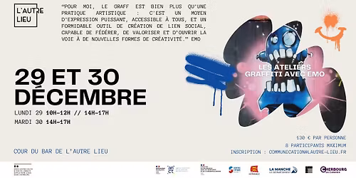 ATELIERS GRAFF - Avec Emo (Ronan - Cr\u00e8me Fresh Crew) | Cour du bar de L\u2019Autre Lieu