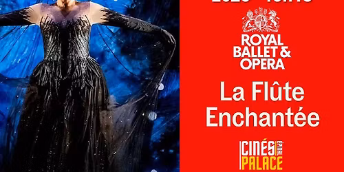 La Fl\u00fbte Enchant\u00e9e (The Royal Opera)