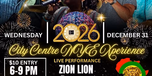 NYE Live @ City Centre ft. Zion Lion