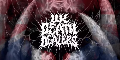UK Death Dealers Monthly Showcase