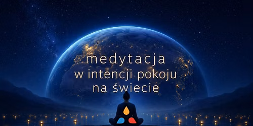 Medytacja w intencji pokoju na \u015bwiecie