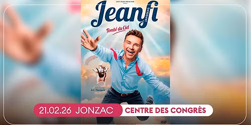 JEANFI JANSSENS \u2022 JONZAC, CENTER DES CONGR\u00c8S \u2022 21 F\u00c9VRIER 2026