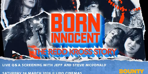 Born Innocent: The Redd Kross Story - LIVE Q&A Screening