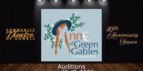 Anne of Green Gables Auditions at CTH