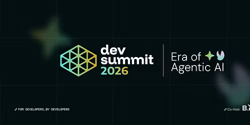 DevSummit 2026 | Era of Agentic AI