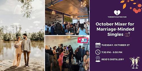 Toronto Dating Hub October Mixer for Marriage-Minded Singles
