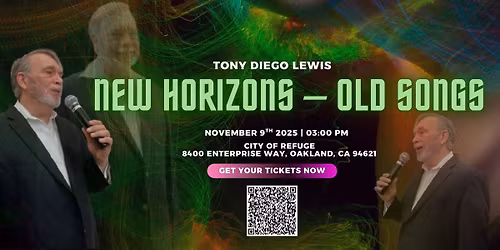Tony Diego Lewis in "New Horizons - Old Songs"