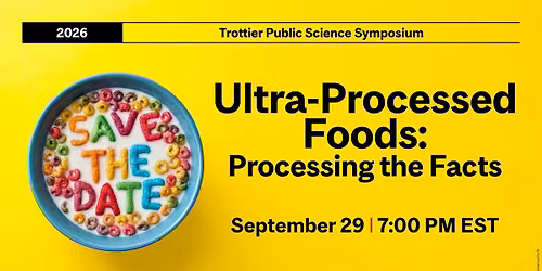 2026 Trottier Public Science Symposium