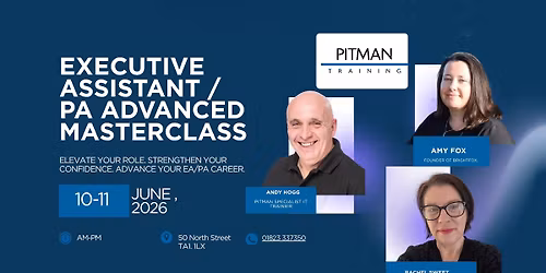 Executive Assistant\/PA Advanced Masterclass (2-days)