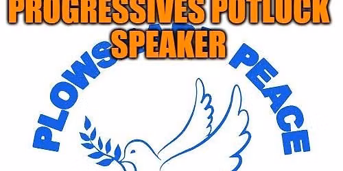 Speaker at Progressives Potluck