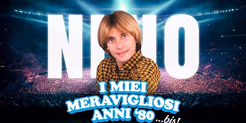Nino D'Angelo - I miei meravigliosi anni \u201980 \u2026bis!