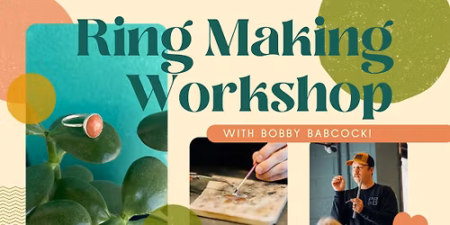 Ring Making Workshop 