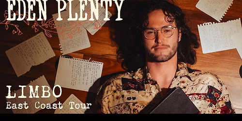 Eden Plenty 'Limbo' East Coast Tour