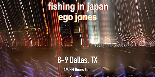 Fishing in Japan w\/ Ego Jones | AM\/FM 