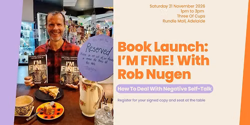 Book Launch: I\u2019M FINE! With Rob Nugen