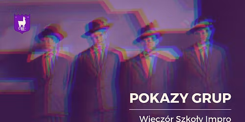 Pokazy grup: wiecz\u00f3r Szko\u0142y Impro
