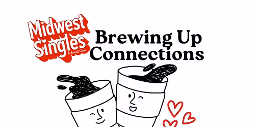 Midwest Singles - Brewing Up Connections