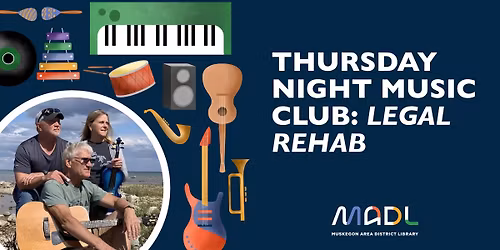Thursday Night Music Club: Legal Rehab