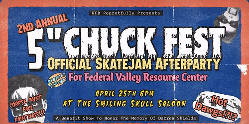 2nd Annual 5" Chuck Fest