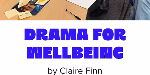 Free Drama for wellbeing adult class