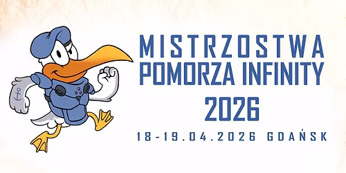 Mistrzostwa Pomorza Infinity 2026