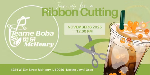 Ribbon Cutting - Teame Boba Mchenry