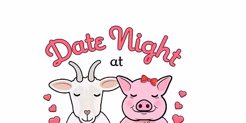 Date Night on the Farm 