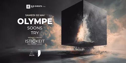 XLR Events pres. OLYMPE (Afterlife) & Guests 