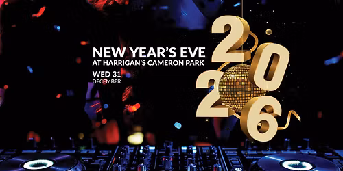 New Year\u2019s Eve Party at Harrigan\u2019s Cameron Park! 