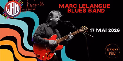 JaM - Marc Lelangue Blues Band