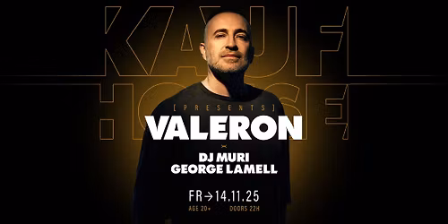 KAUFHOUSE w\/ VALERON (Mykonos\/GR)