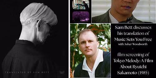 Ryuichi Sakamoto's "Music Sets You Free" book launch w\/ translator Sam Bett