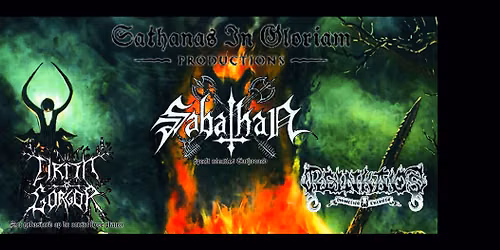 Sathanas In Gloriam presents: Sabathan + Cirith Gorgor + Reinkaos