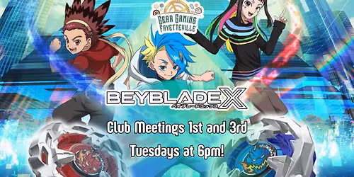 Gear Fayetteville - Beyblade Club