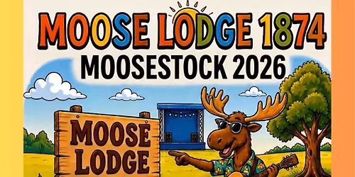 \u2600\ufe0f Get Ready to Rock the Lodge: Moosestock 2026 is Here! \ud83c\udfb8