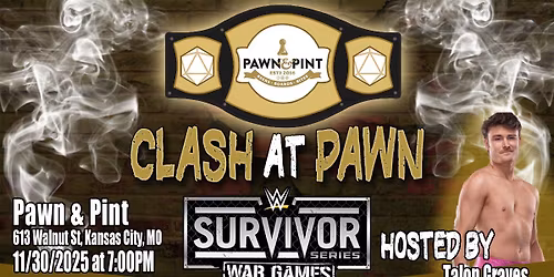 Clash at Pawn: Survivor Series