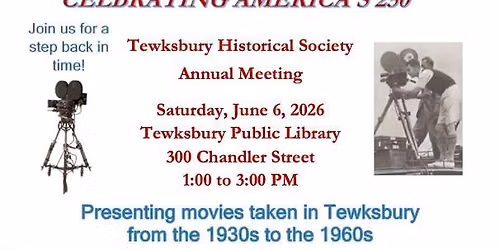 Tewksbury Historical Society 2026 Annual Meeting