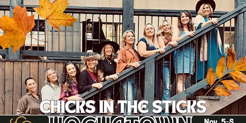 Chicks in the Sticks-Hochatown