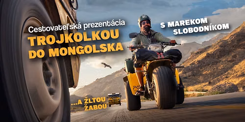 Olomouc- Trojkolkou do Mongolska s Marekom Slobodn\u00edkom