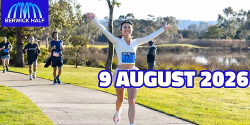 2026 Berwick Half Marathon | 10km | 5km | KIDS Mile | Junior Jog