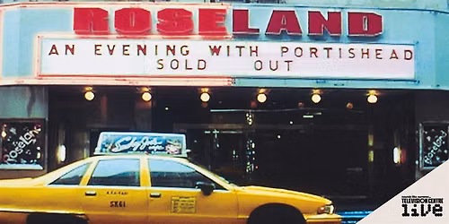 TVC Live: Portishead Roseland NYC Live | Free Outdoor Film Screening