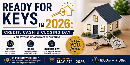 Ready for Keys in 2026: Credit, Cash & Closing Day