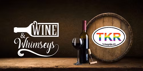 Tucker Pride Social Mixer & Wine Tasting (Pre-sale Ticketed Event)