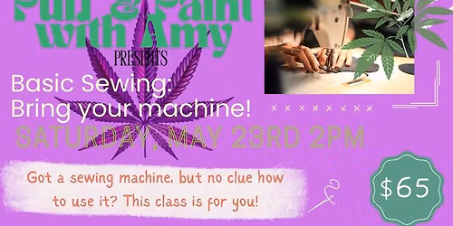 Puff & Paint with Amy: Basic Sewing Machine Operation