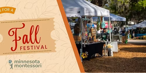 \ud83c\udf41 Minnesota Montessori Fall Festival